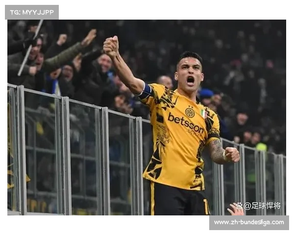 国际米兰2-1热那亚，联赛三连胜稳居积分榜前三